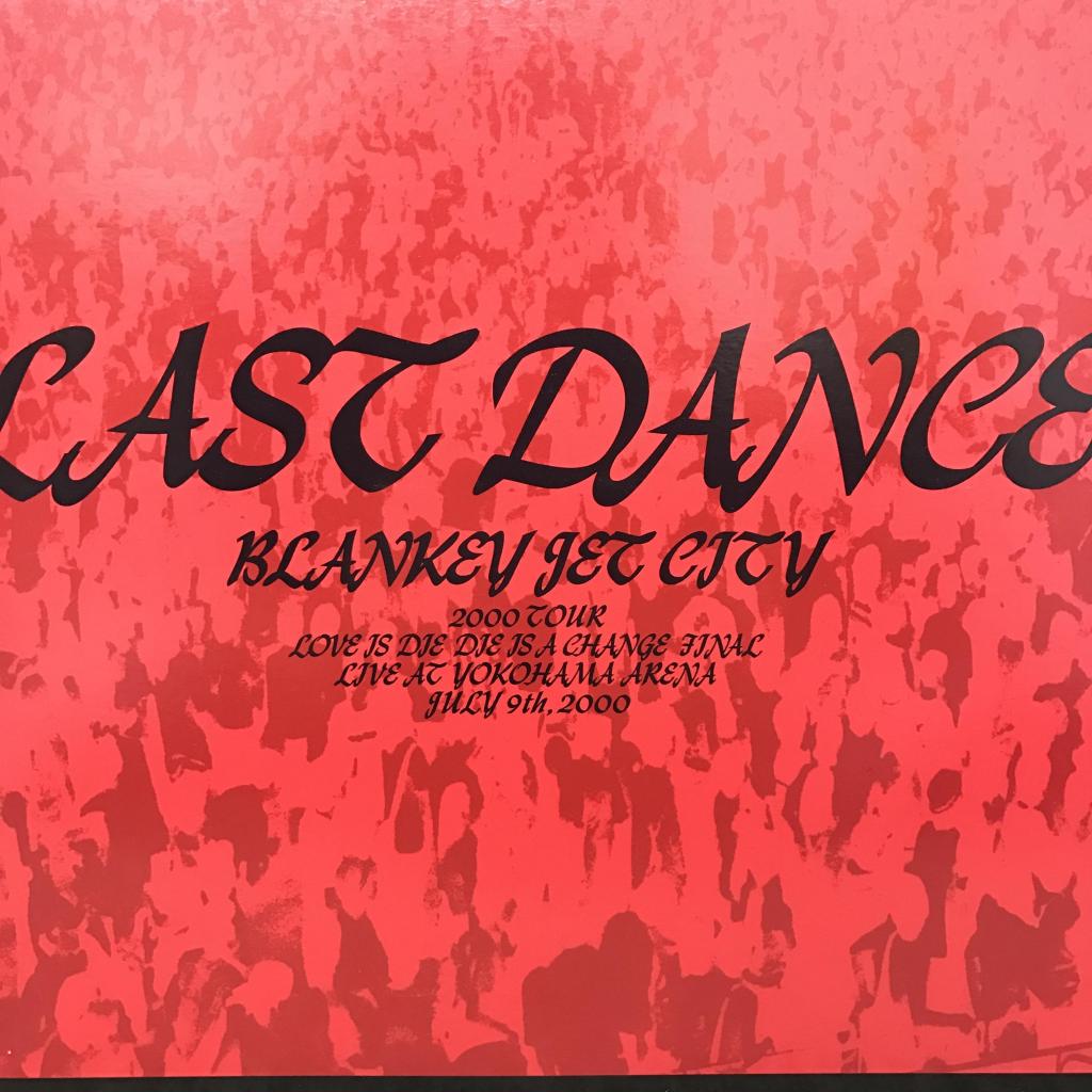 LAST DANCE BLANKEY JET CITY