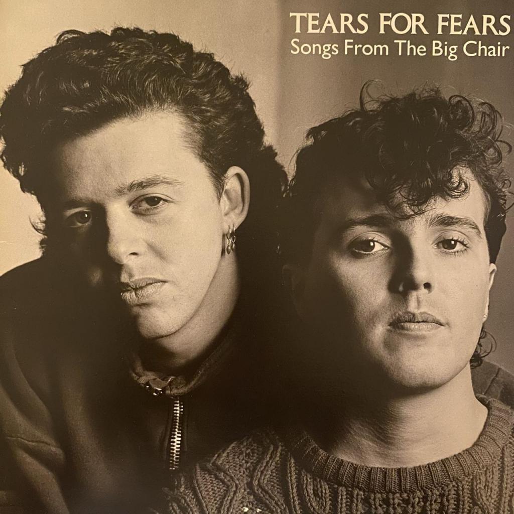 Songs From The BIg Chair / シャウト Tears For Fears