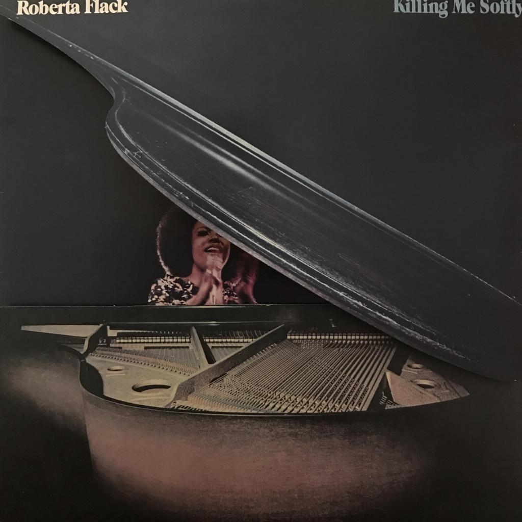 Killing Me Softly　やさしく歌って ROBERTA FLACK
